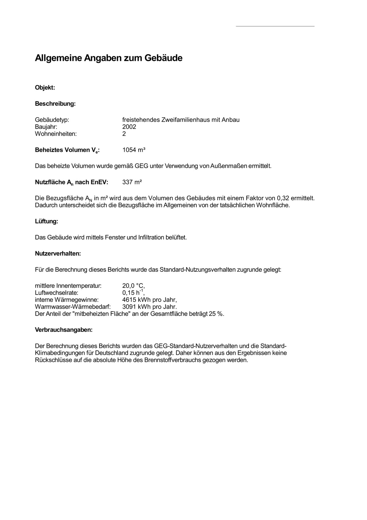 General information about the building: detached two-family house with extension, built in 2002