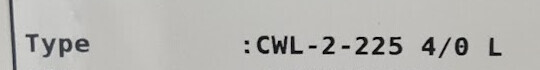 Close-up of a label with type CWL-2-225 4/0 L
